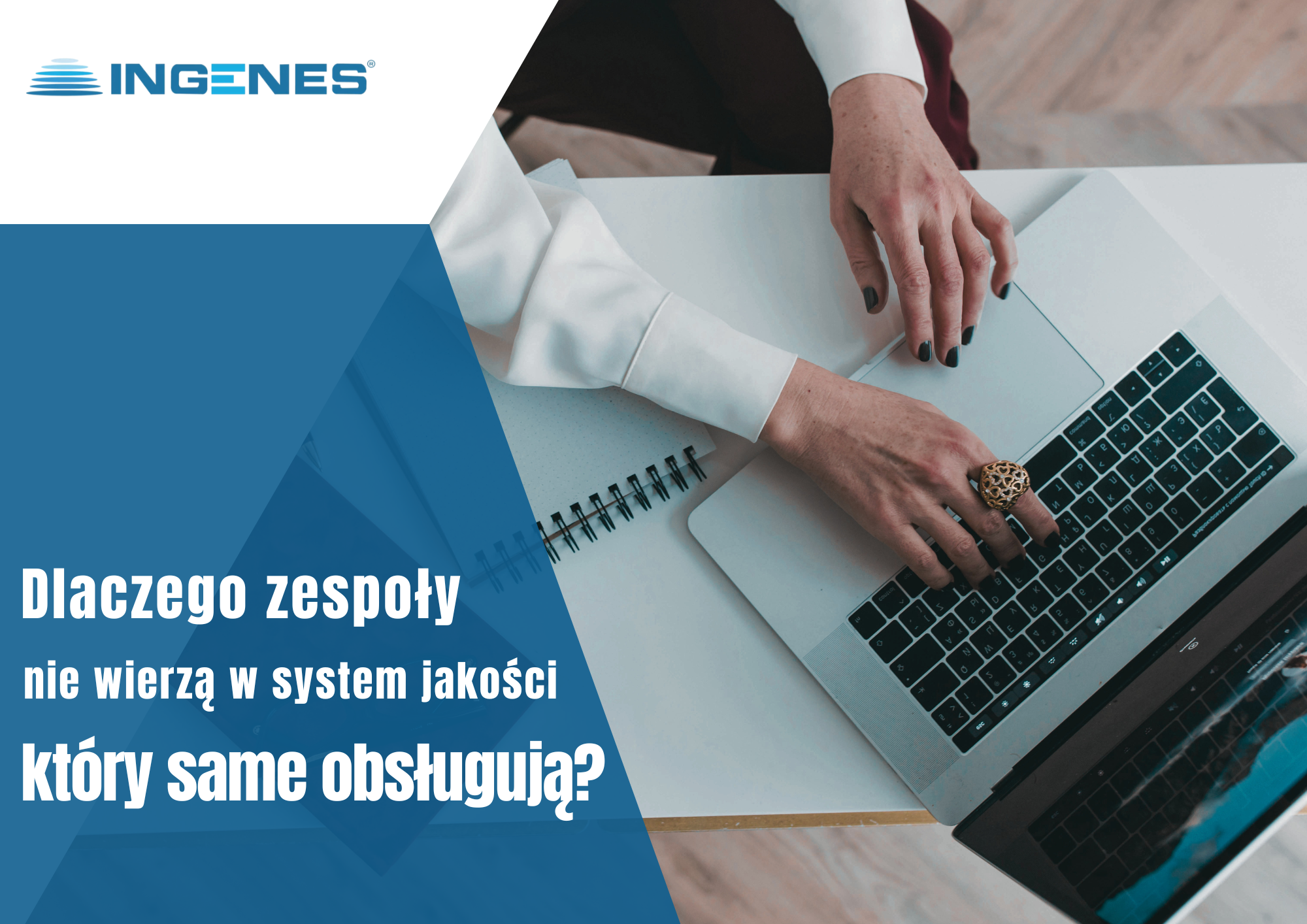Dlaczego zespoły nie wierzą w system jakości, który same obsługują?